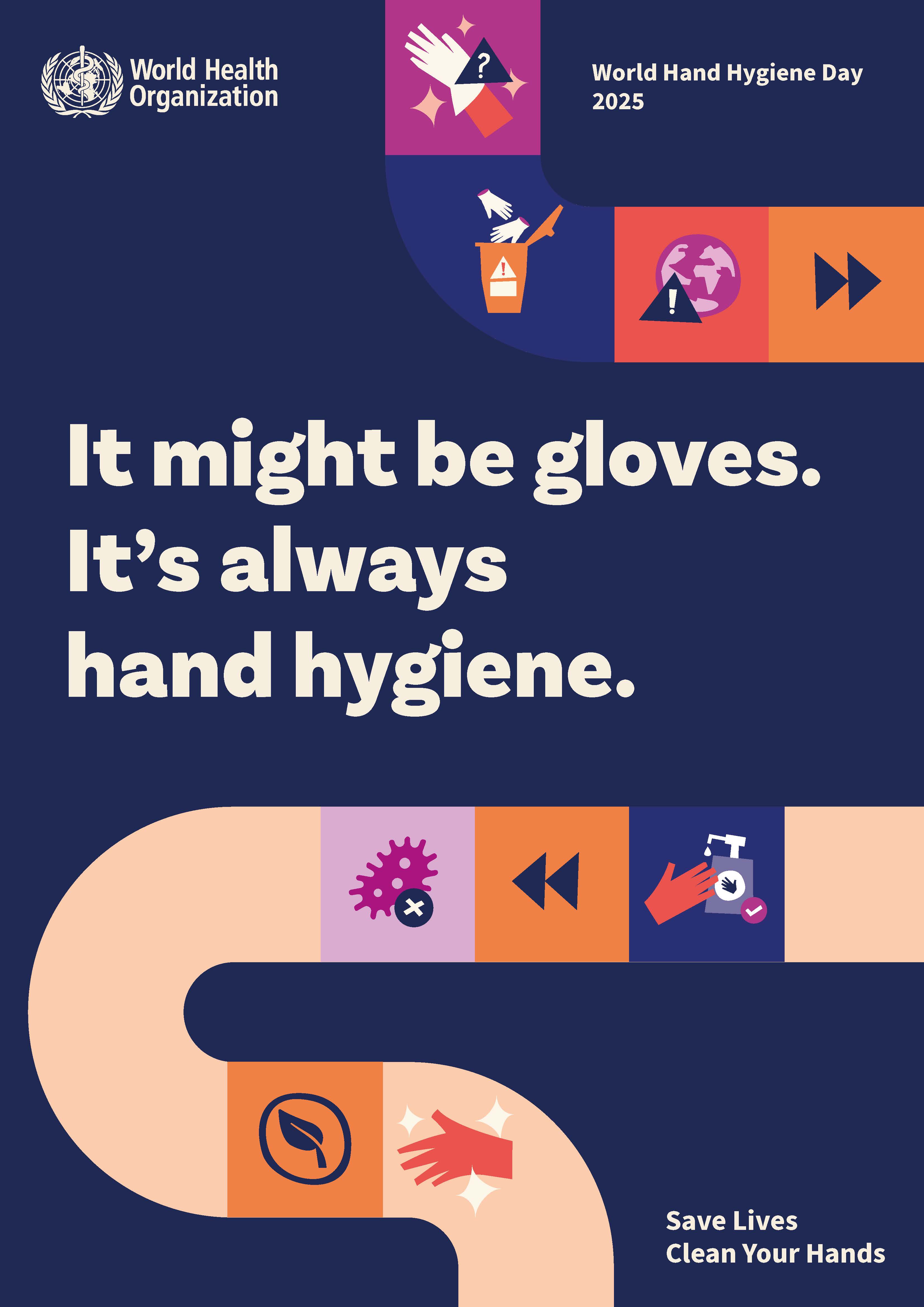 National Infection Prevention And Control Manual World Hand Hygiene J0571 Who Whhd 2025 Main Poster A2 Blue Web Aw