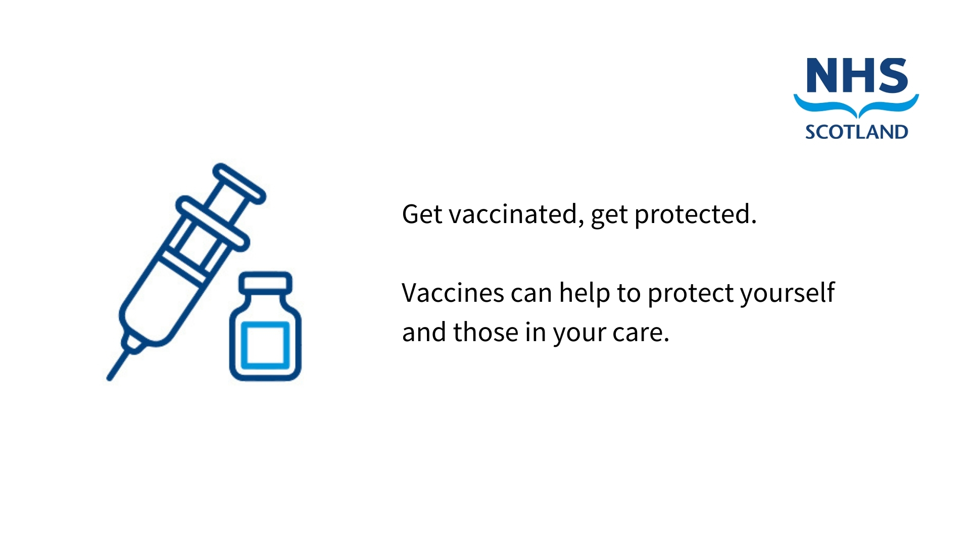 Get vaccinated, get protected